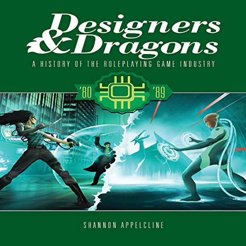 Designers & Dragons: The 80s Audiobook By Shannon Appelcline cover art