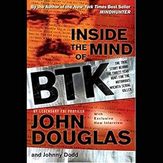 Inside the Mind of BTK Audiolibro Por Johnny Dodd, John Douglas arte de portada