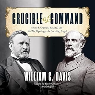 Crucible of Command Audiolibro Por William C. Davis arte de portada