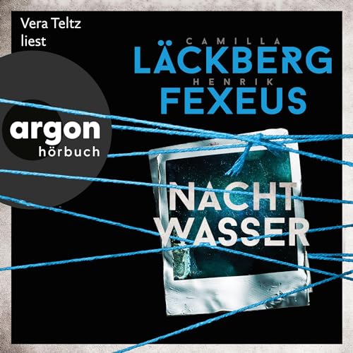 Nachtwasser Audiobook By Camilla L&auml;ckberg, Henrik Fexeus, Katrin Frey - &Uuml;bersetzer cover art