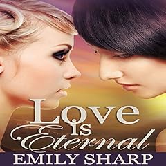 Love Is Eternal Audiolibro Por Emily Sharp arte de portada