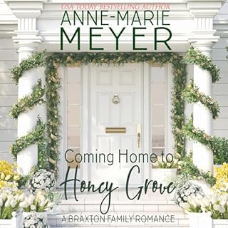 Coming Home to Honey Grove Audiobook By Anne-Marie Meyer cover art