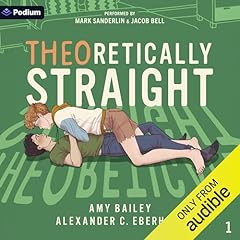 Theoretically Straight Audiolibro Por Amy Bailey, Alexander C. Eberhart arte de portada