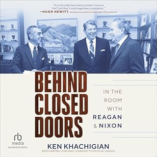 Behind Closed Doors Audiobook By Ken Khachigian cover art