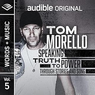 Speaking Truth to Power Through Stories and Song Audiolibro Por Tom Morello arte de portada