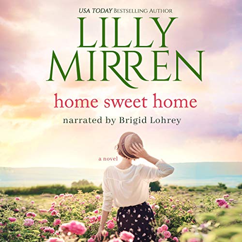 Home Sweet Home Audiolibro Por Lilly Mirren arte de portada