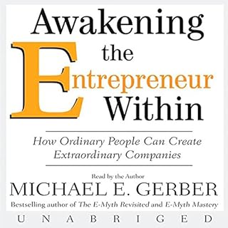 Awakening the Entrepreneur Within Audiolibro Por Michael E. Gerber arte de portada