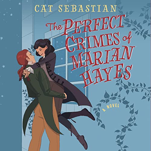 The Perfect Crimes of Marian Hayes Audiobook By Cat Sebastian cover art