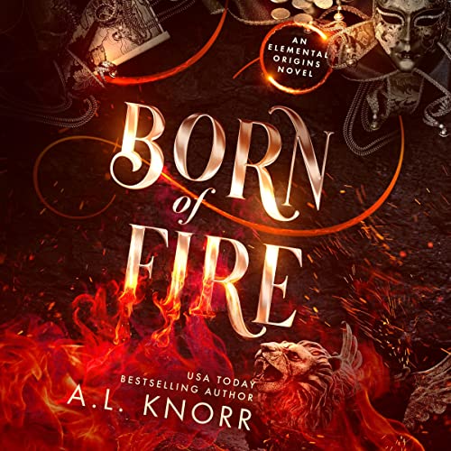 Born of Fire Audiolibro Por A. L. Knorr arte de portada