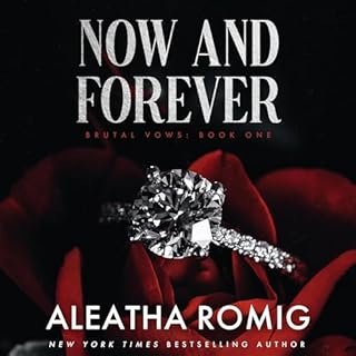 Now and Forever Audiolibro Por Aleatha Romig arte de portada