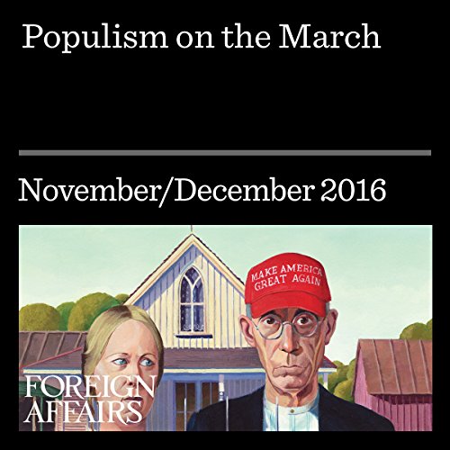 Populism on the March Audiobook By Fareed Zakaria cover art