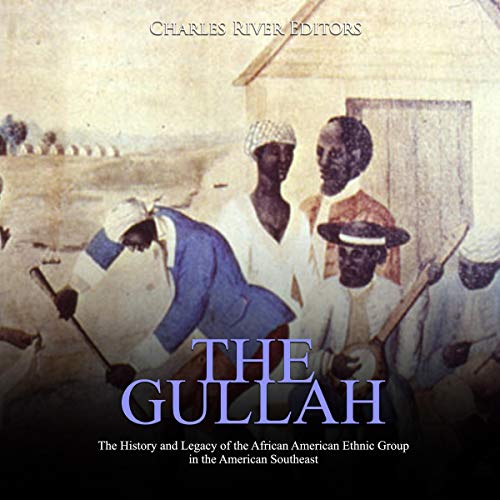 The Gullah Audiolibro Por Charles River Editors arte de portada