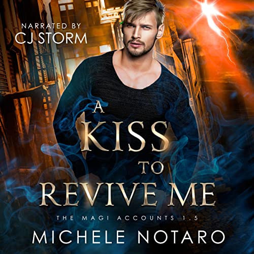 A Kiss to Revive Me Audiobook By Michele Notaro cover art