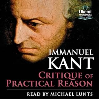 Critique of Practical Reason Audiolibro Por Immanuel Kant, Thomas Kingsmill Abbott - translator arte de portada