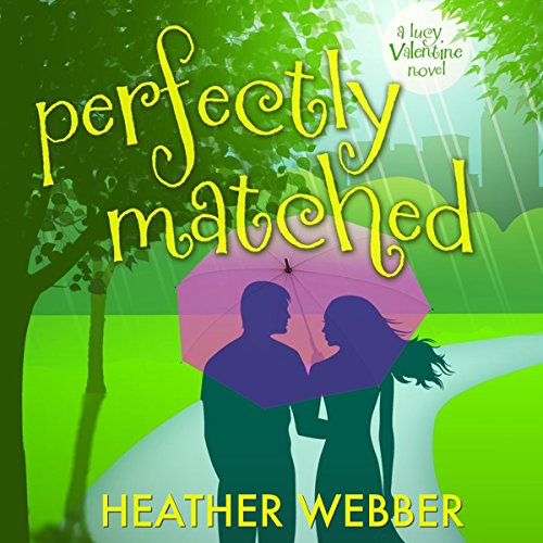 Perfectly Matched Audiobook By Heather Webber cover art