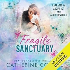 Fragile Sanctuary Audiolibro Por Catherine Cowles arte de portada