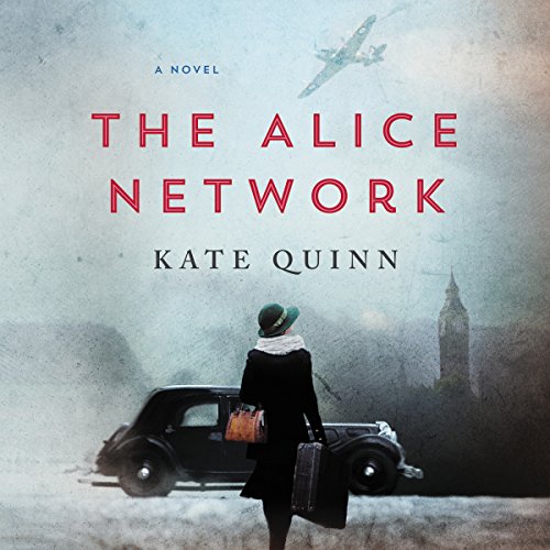 The Alice Network Audiobook By Kate Quinn cover art