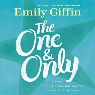 The One & Only Audiobook By Emily Giffin cover art