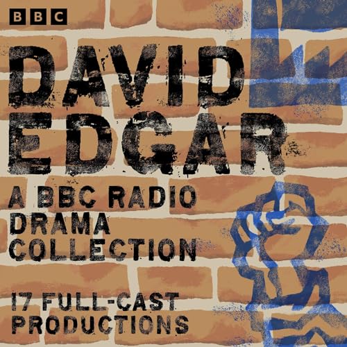 David Edgar: A BBC Radio Drama Collection Audiolibro Por David Edgar arte de portada