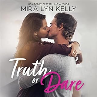 Truth or Dare Audiolibro Por Mira Lyn Kelly arte de portada