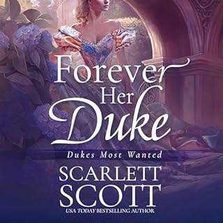 Forever Her Duke Audiolibro Por Scarlett Scott arte de portada