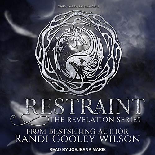 Restraint Audiobook By Randi Cooley Wilson cover art