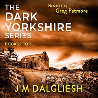 The Dark Yorkshire Series: Books 1-3 Audiolibro Por J M Dalgliesh arte de portada