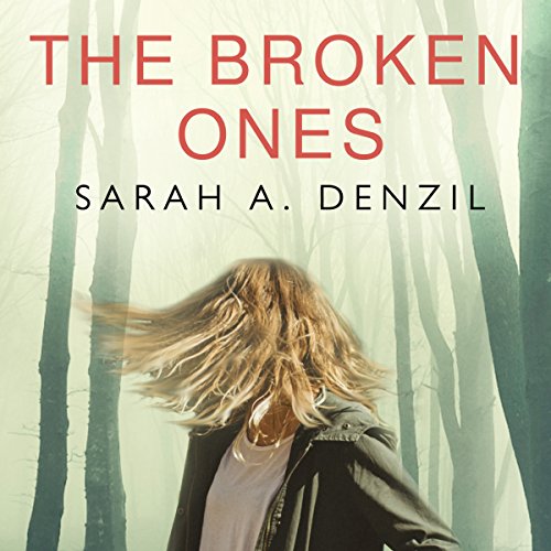 The Broken Ones Audiolibro Por Sarah A. Denzil arte de portada