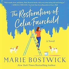 The Restoration of Celia Fairchild Audiolibro Por Marie Bostwick arte de portada