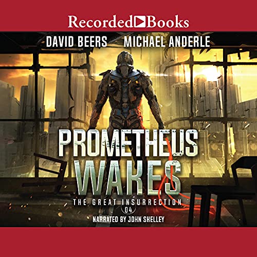 Prometheus Wakes Audiolibro Por David Beers, Michael Anderle arte de portada