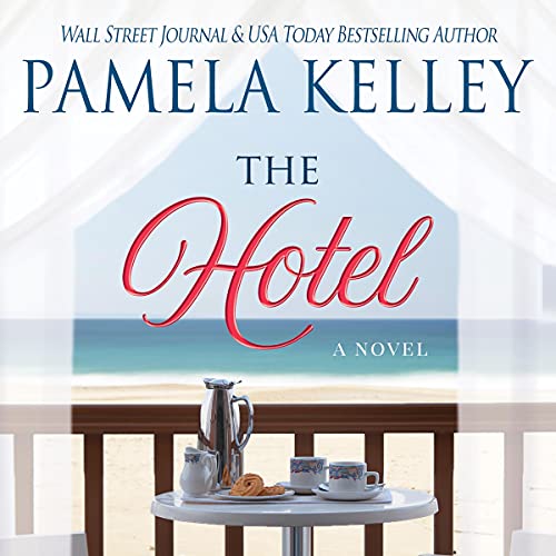 The Hotel Audiolibro Por Pamela M. Kelley arte de portada