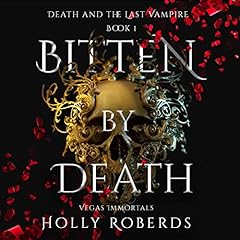 Bitten by Death Audiolibro Por Holly Roberds arte de portada