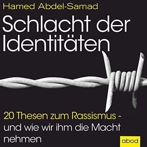 Schlacht der Identit&auml;ten Audiobook By Hamed Abdel-Samad cover art