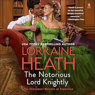 The Notorious Lord Knightly Audiolibro Por Lorraine Heath arte de portada