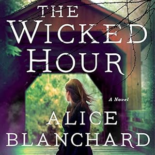 The Wicked Hour Audiobook By Alice Blanchard cover art