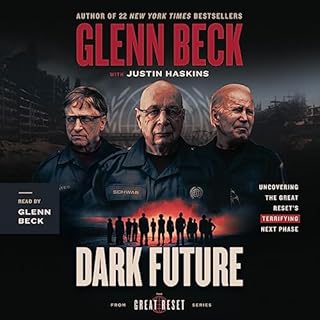 Dark Future Audiolibro Por Glenn Beck, Justin Trask Haskins arte de portada