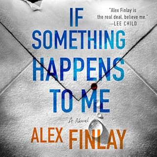 If Something Happens to Me Audiolibro Por Alex Finlay arte de portada