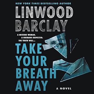 Take Your Breath Away Audiolibro Por Linwood Barclay arte de portada