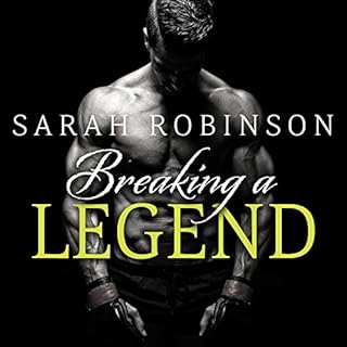 Breaking a Legend Audiolibro Por Sarah Robinson arte de portada