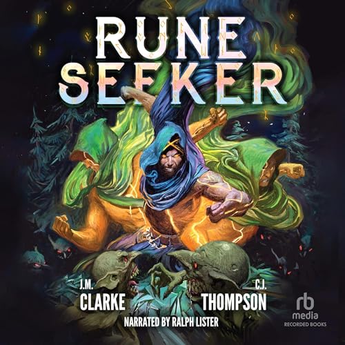 Rune Seeker Audiolibro Por J.M. Clarke, C.J. Thompson arte de portada