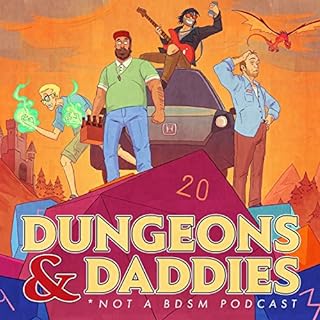 Dungeons and Daddies Audiobook By Dungeons and Daddies cover art