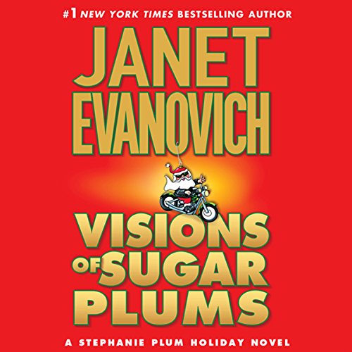 Visions of Sugar Plums Audiobook By Janet Evanovich cover art