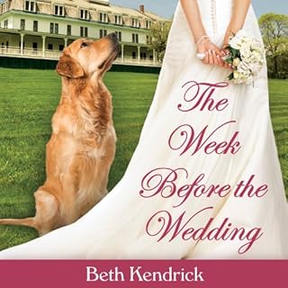 The Week Before the Wedding Audiobook By Beth Kendrick cover art