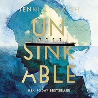 Unsinkable Audiolibro Por Jenni L. Walsh arte de portada