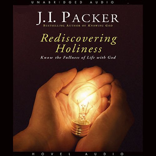 Rediscovering Holiness Audiolibro Por J. I. Packer arte de portada