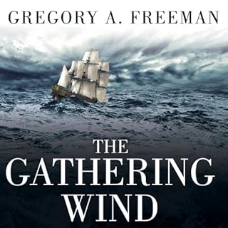 The Gathering Wind Audiolibro Por Gregory A. Freeman arte de portada