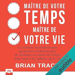 Ma&icirc;tre de votre temps, ma&icirc;tre de votre vie Audiolibro Por Brian Tracy arte de portada