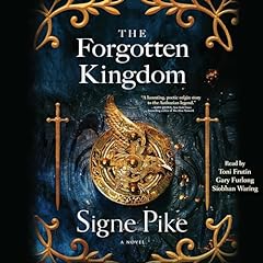 The Forgotten Kingdom Audiolibro Por Signe Pike arte de portada