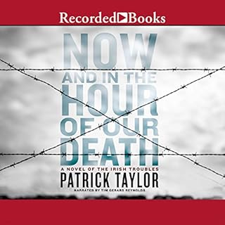 Now and in the Hour of Our Death Audiolibro Por Patrick Taylor arte de portada