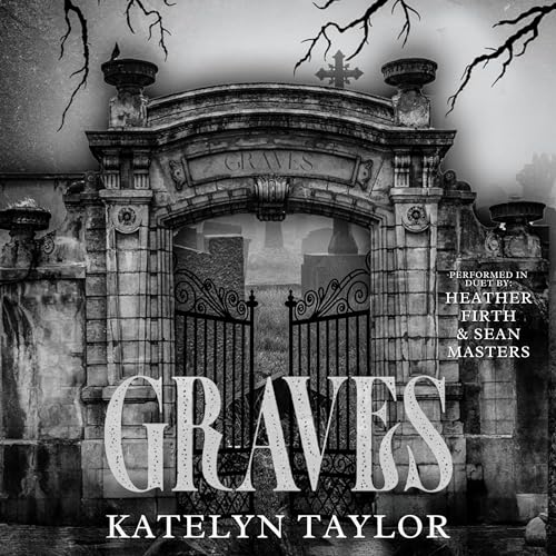 Graves Audiolibro Por Katelyn Taylor arte de portada